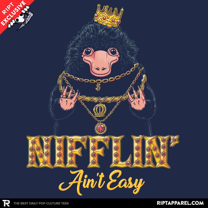 Nifflin' Ain't Easy Exclusive