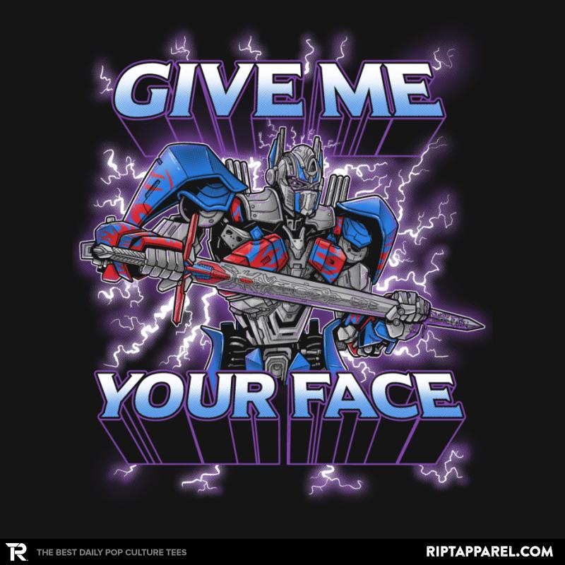 Give Me Your Face Exclusive