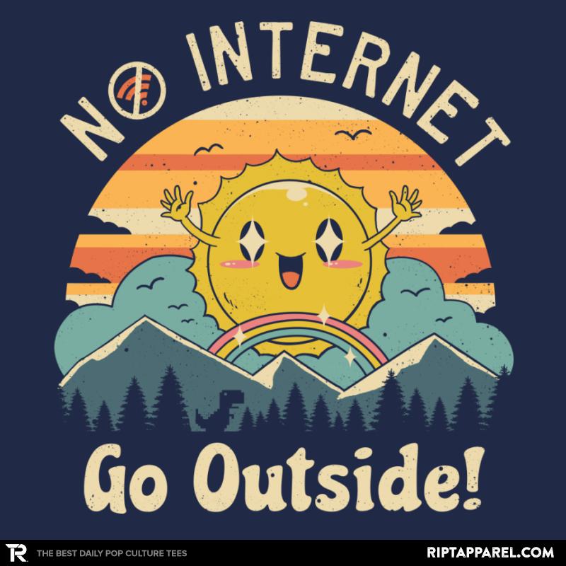 No Internet Vibes