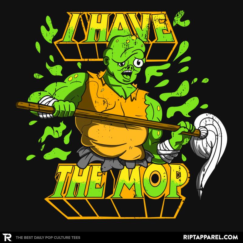 I Have the Mop