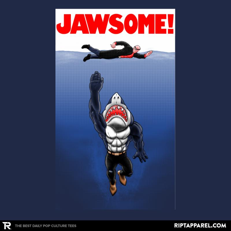 Jawsome Dude