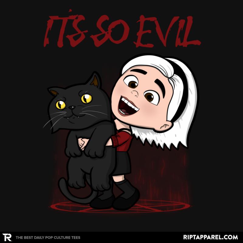 It's So Evil