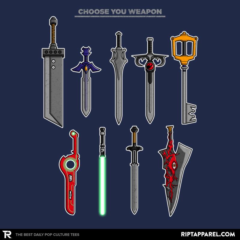 Choose Your Weapons