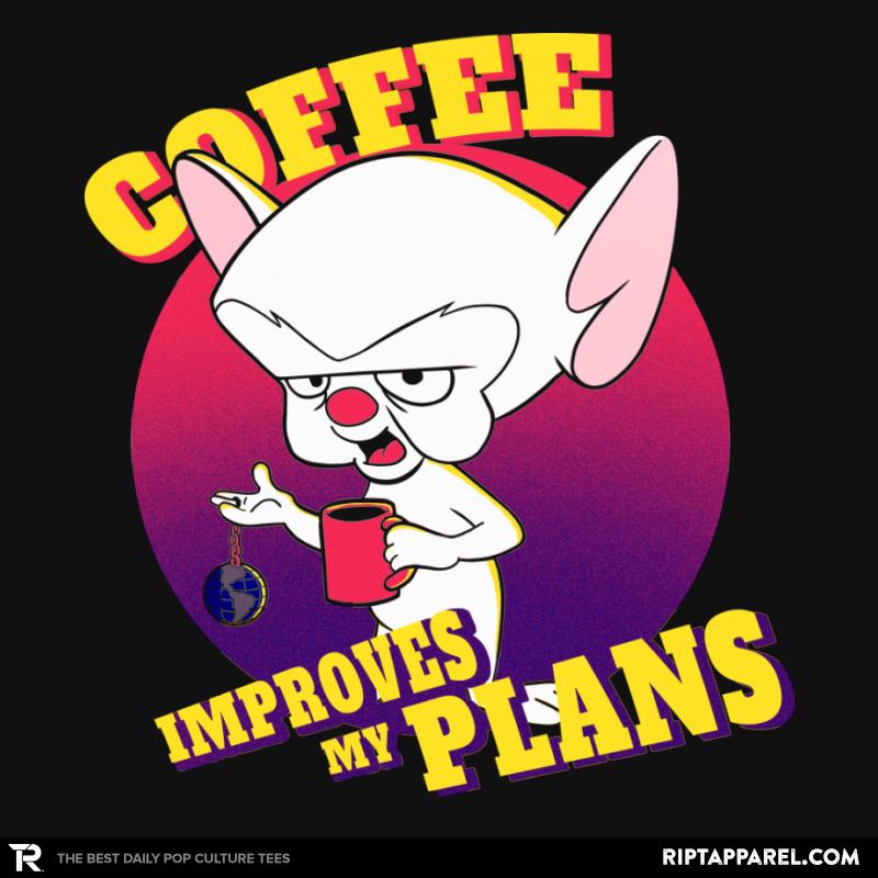 Coffee Improves My Plans