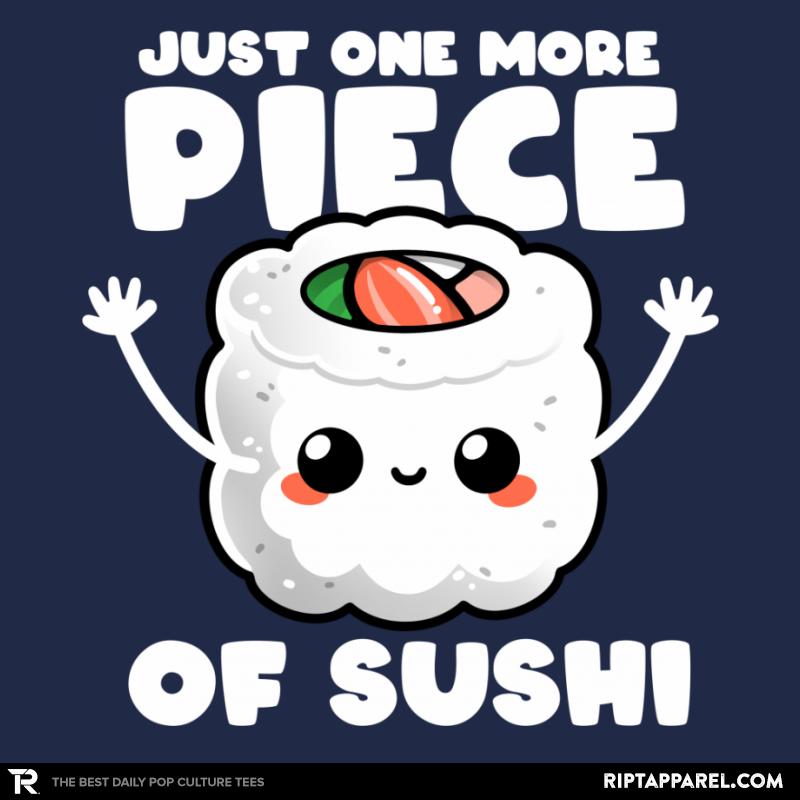 Just One More Piece of Sushi