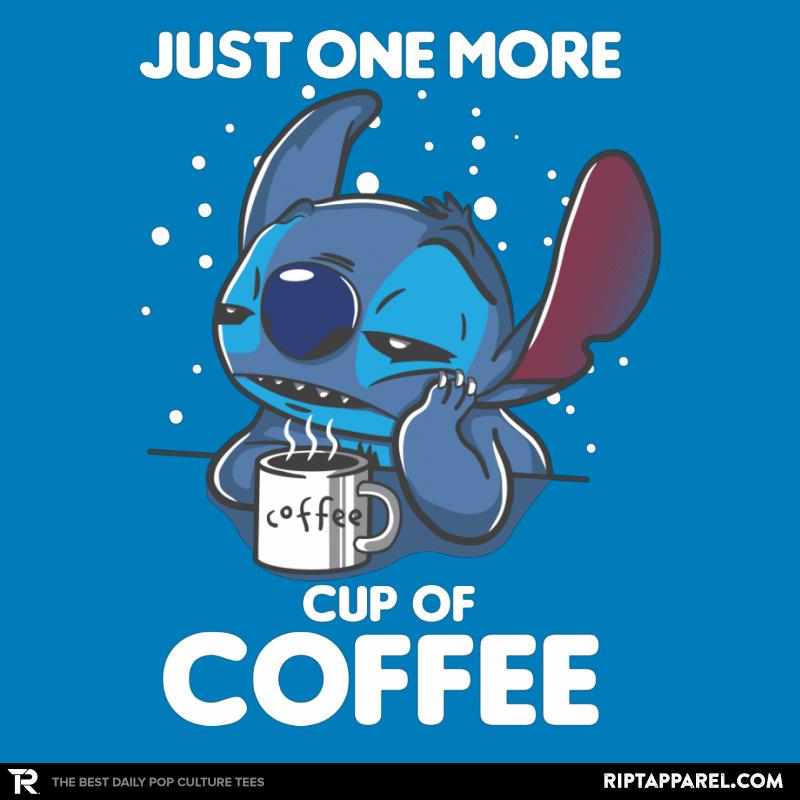 One More Coffee - coffee graphic tee