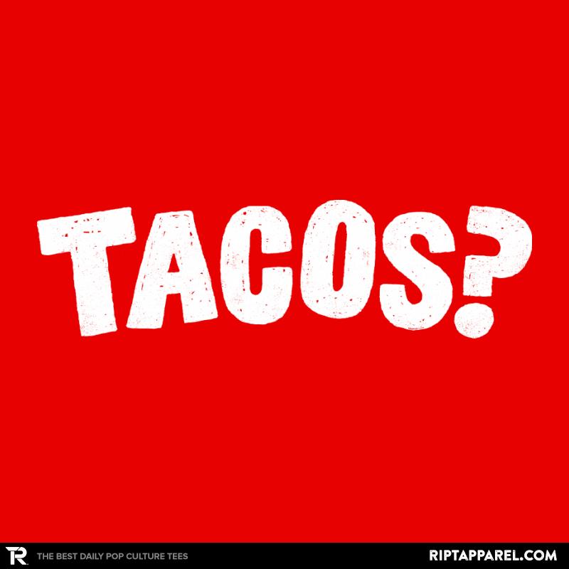 Tacos Anyone?