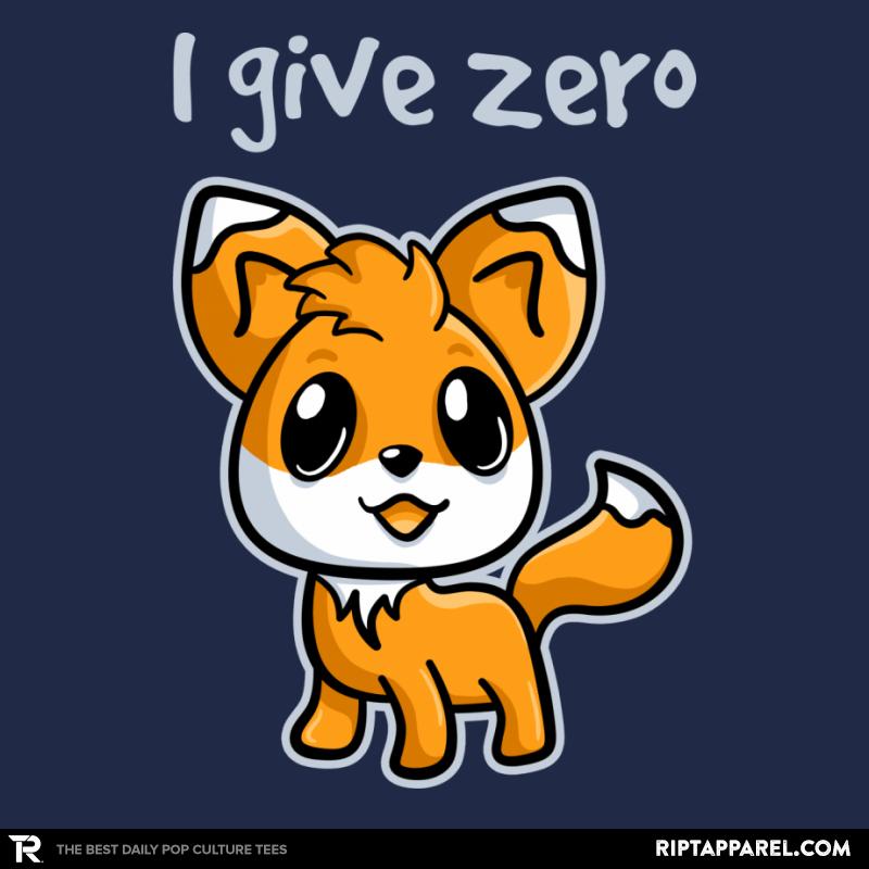 Zero Fox Given