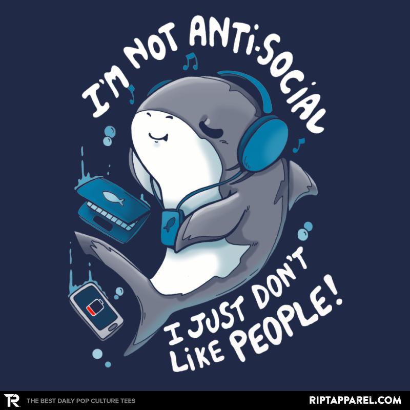 I'm Not Antisocial