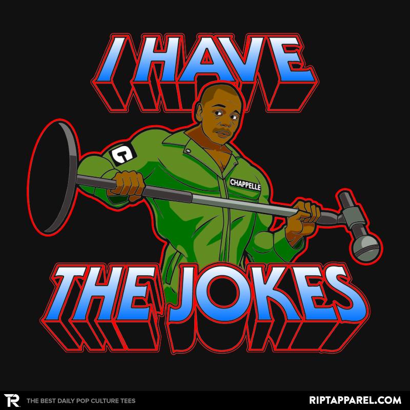 I Have The Jokes