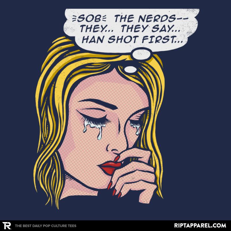 They Say He Shot First