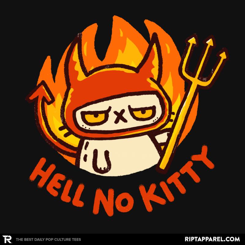 Hell To The No Kitty