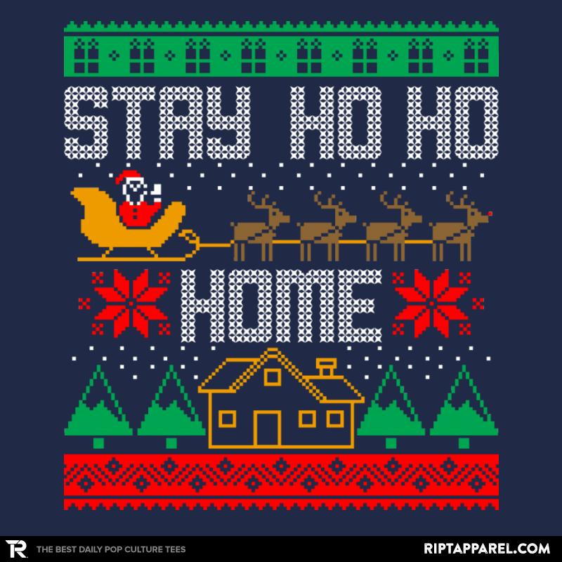 Stay Ho Ho Home