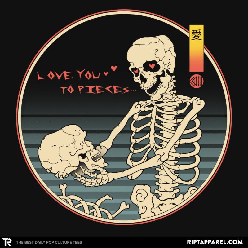 Love You To Pieces