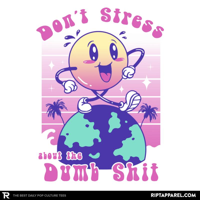 Don't Stress and Be Happy