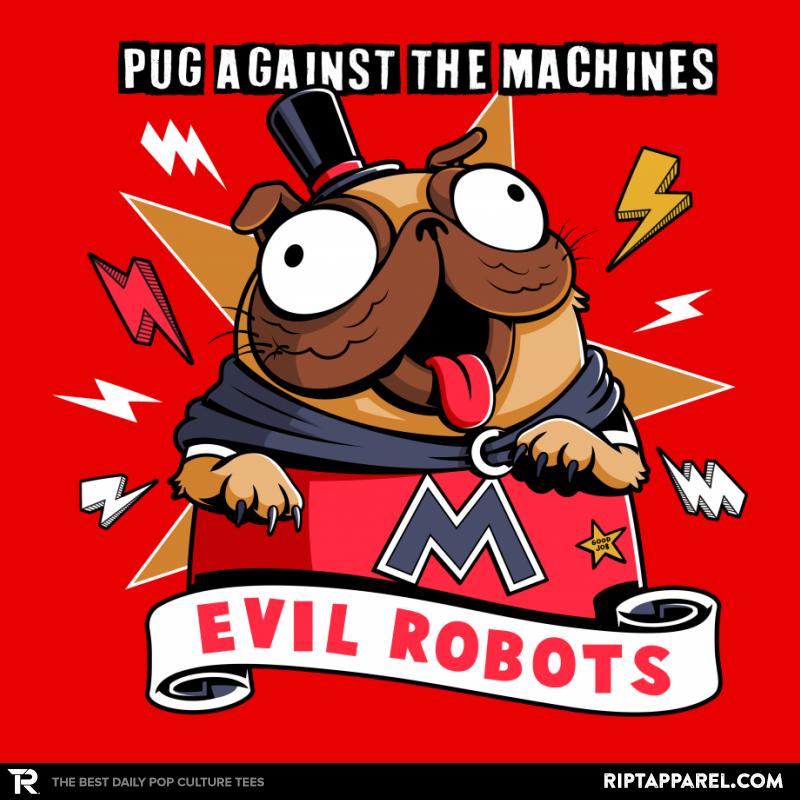 Pug Against the Machines