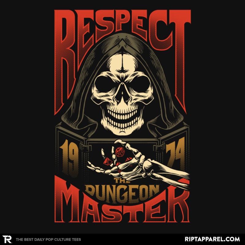Respect The Dungeon Master
