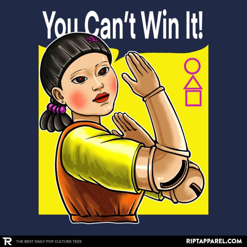 You can't win it!