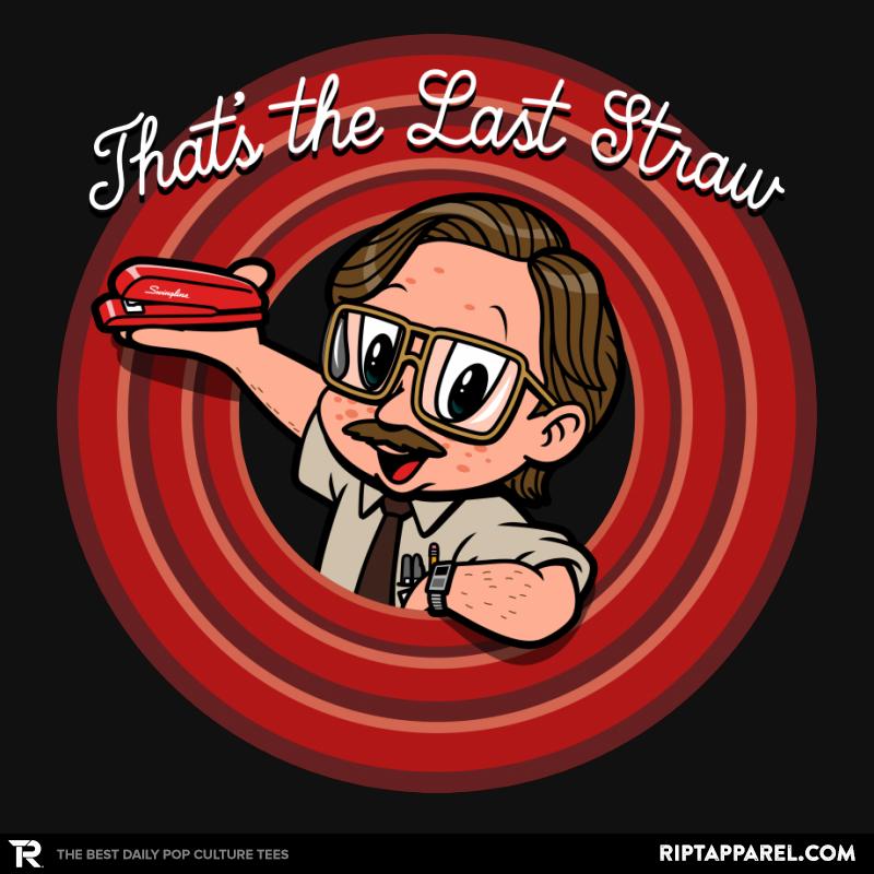 That's the Last Straw