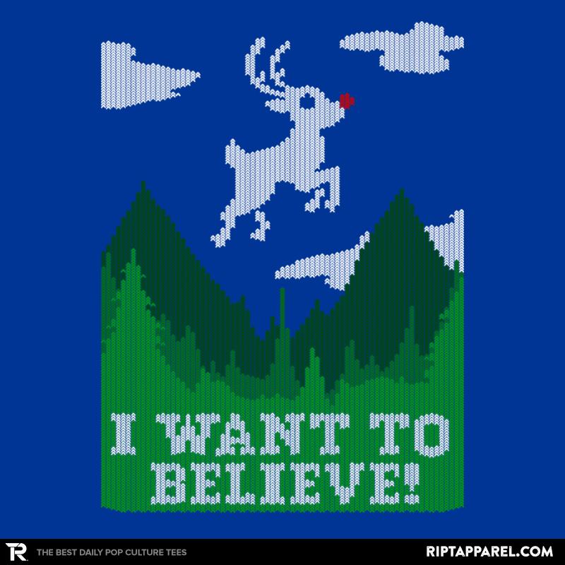 I Want To Believe! - Ugly Holiday