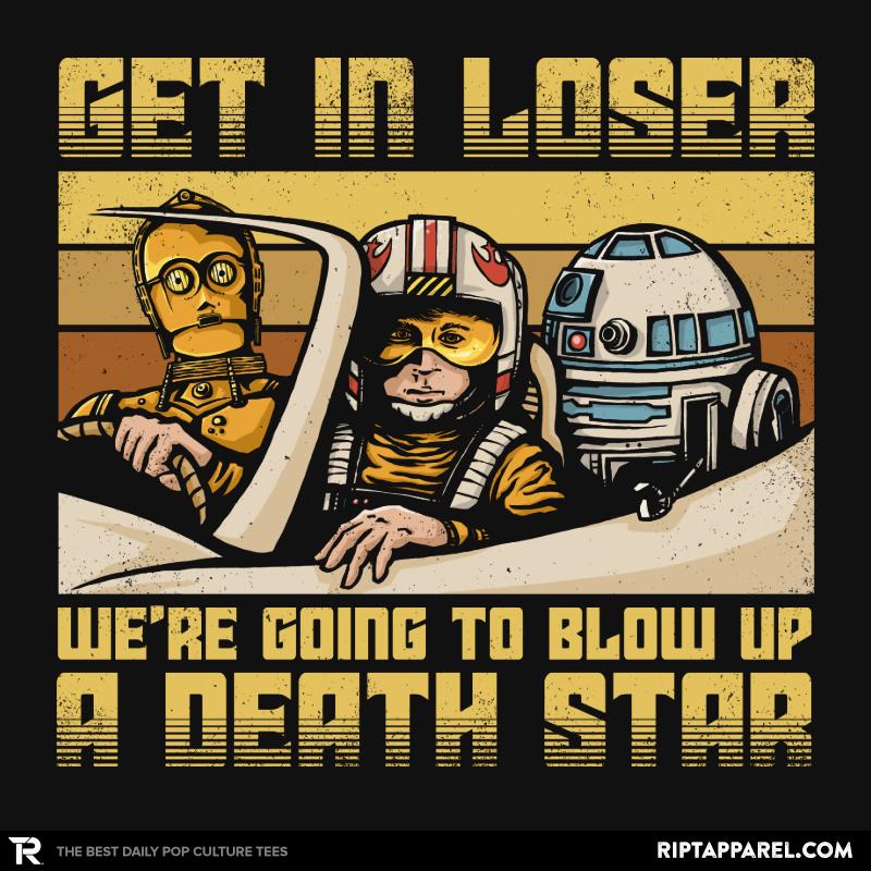 We're going to blow up a Death Star