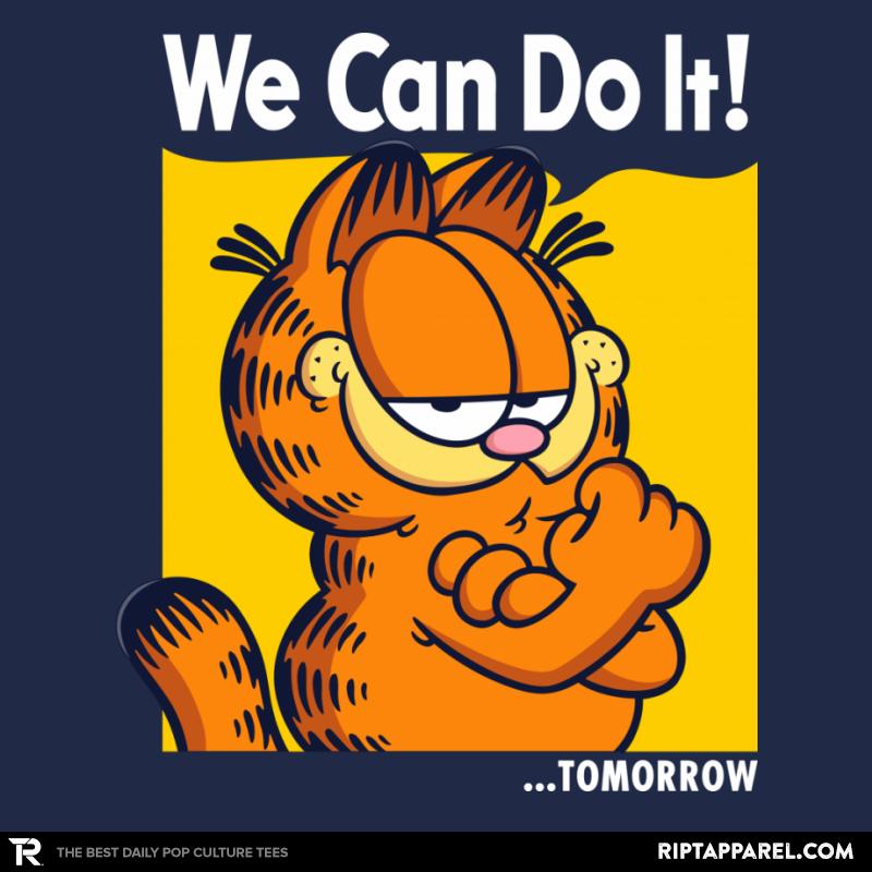 We Can Do It Tomorrow