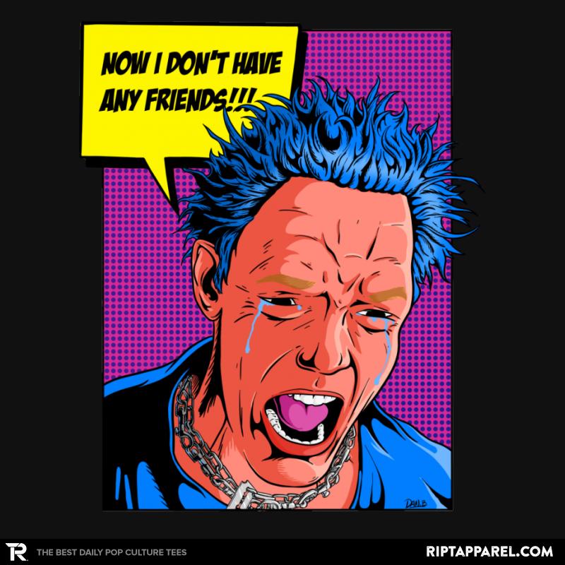 No Friends!