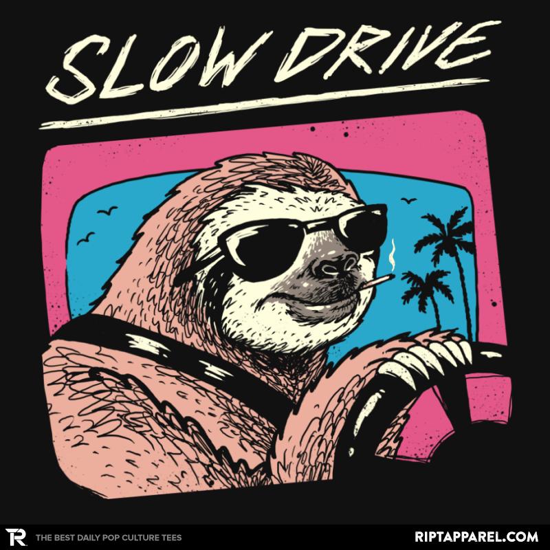 Slow Drive