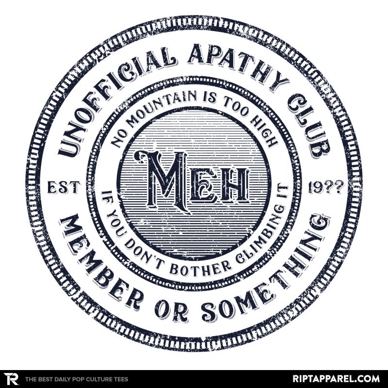 Unofficial Apathy Club Member