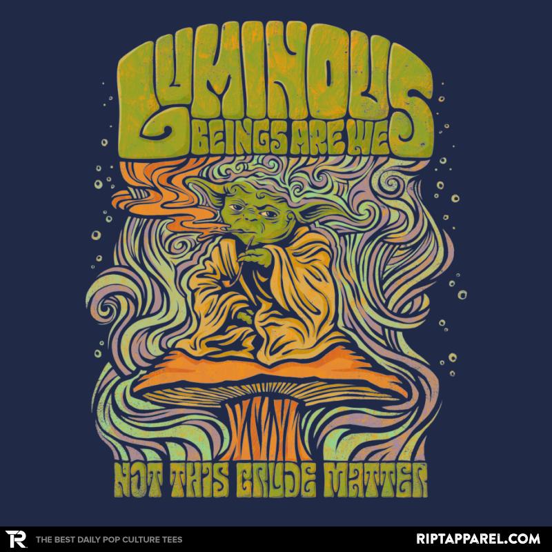 Luminous Beings Are We