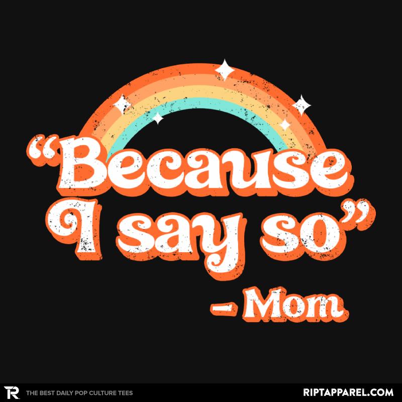 Mom Said