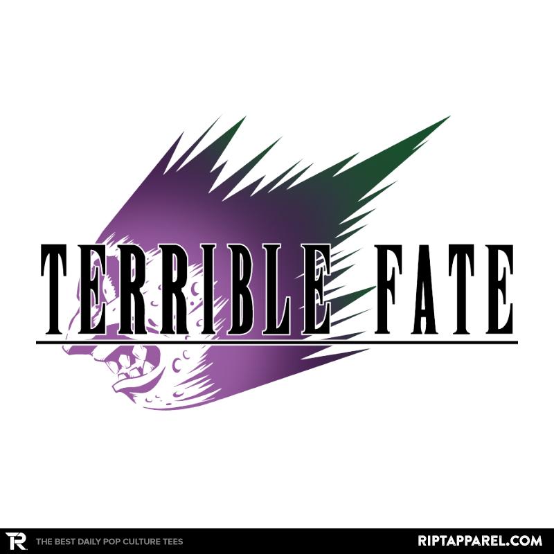 Terrible Fate