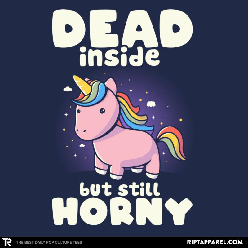 Dead Inside But Still Horny