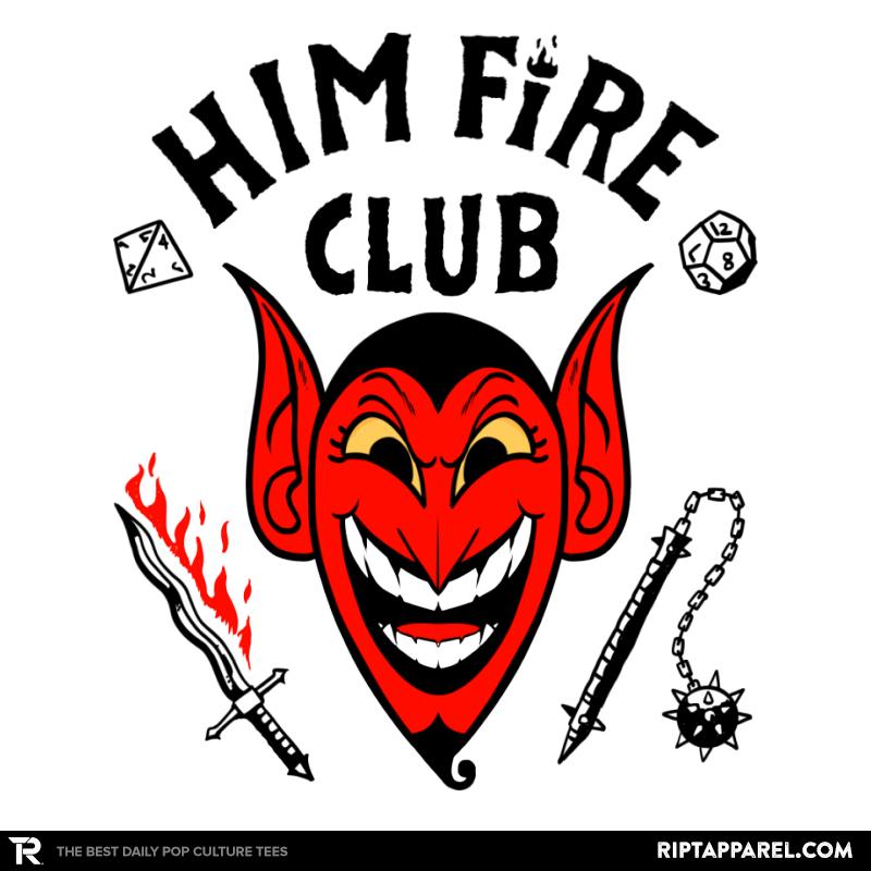 Him Fire Club