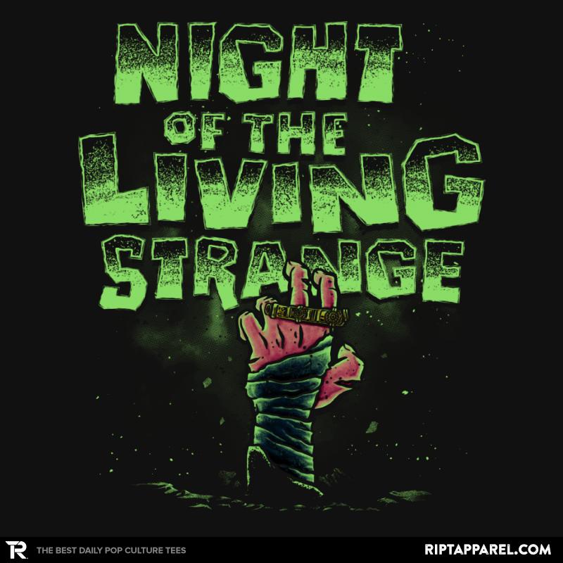 Night of the Living Strange