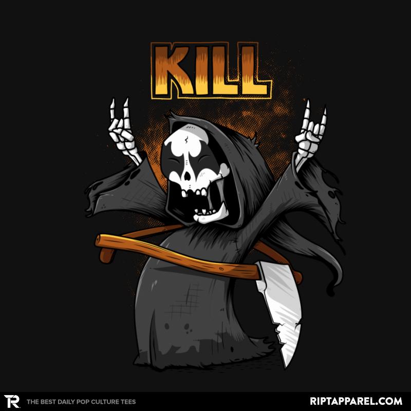 Kill