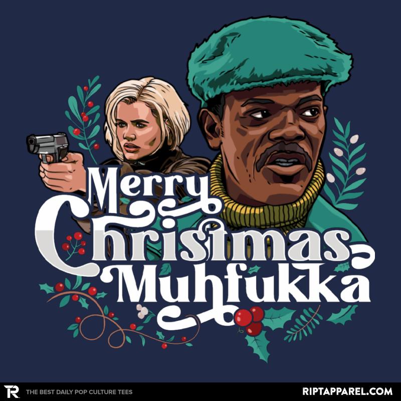 Merry Christmas Muhfukka