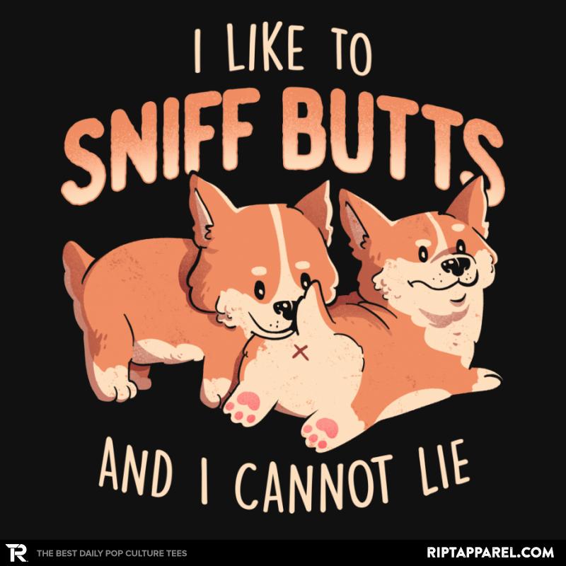 I Like to Sniff Butts