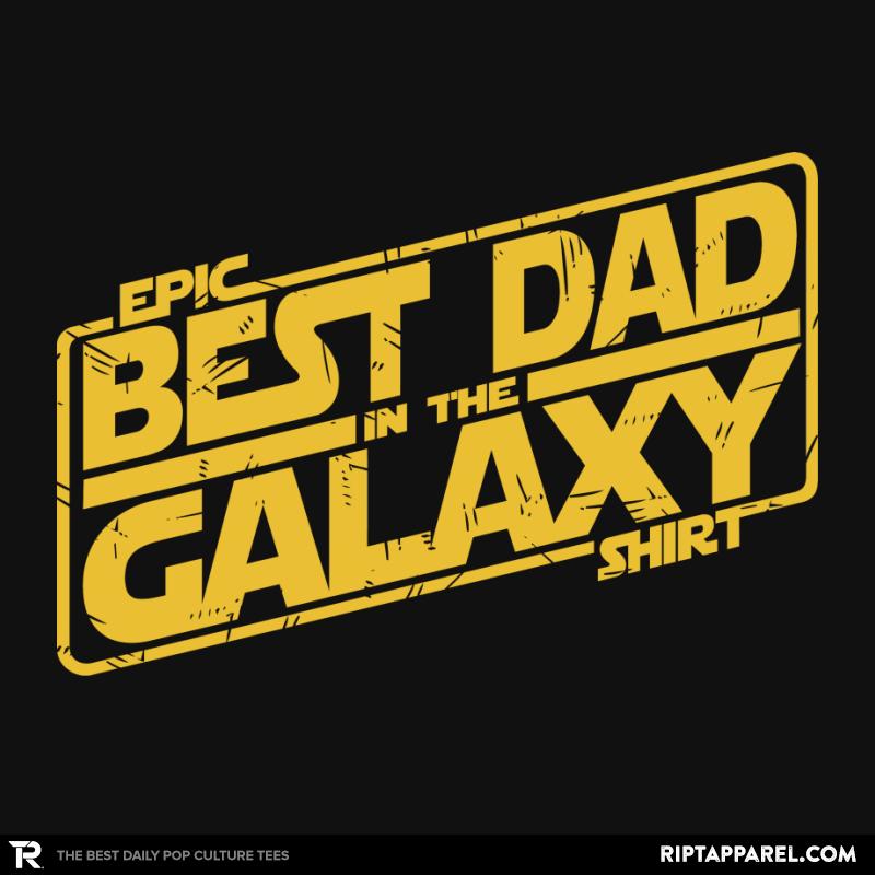 Best Dad in the Galaxy