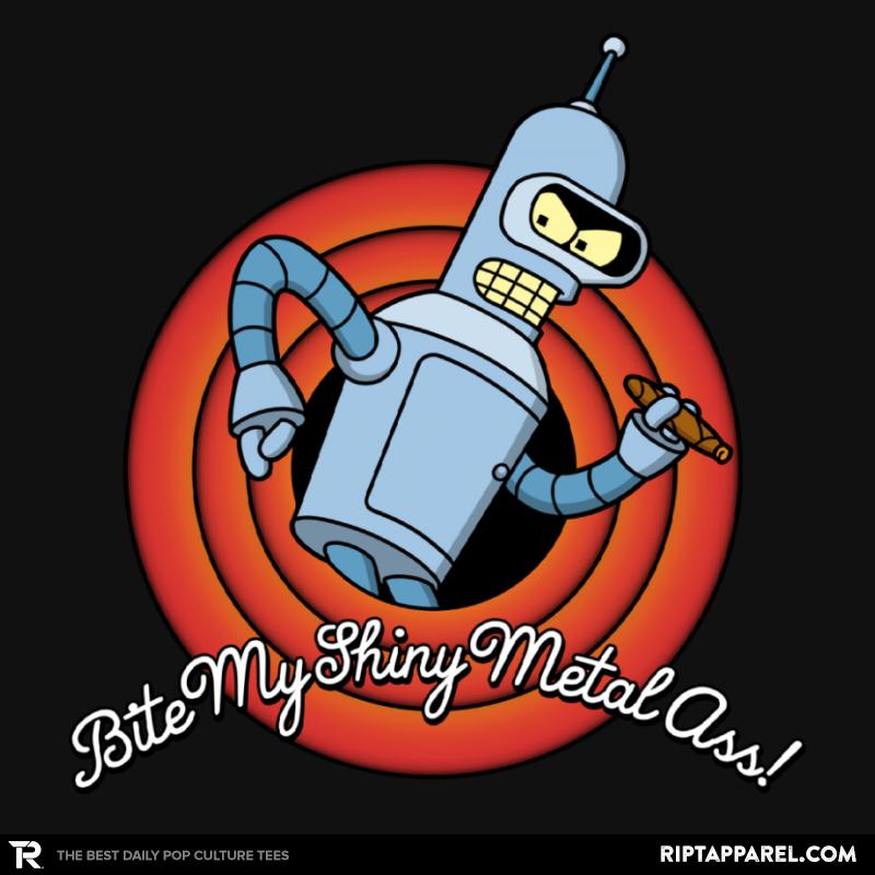 Bite My Shiny Metal Ass, Folks!