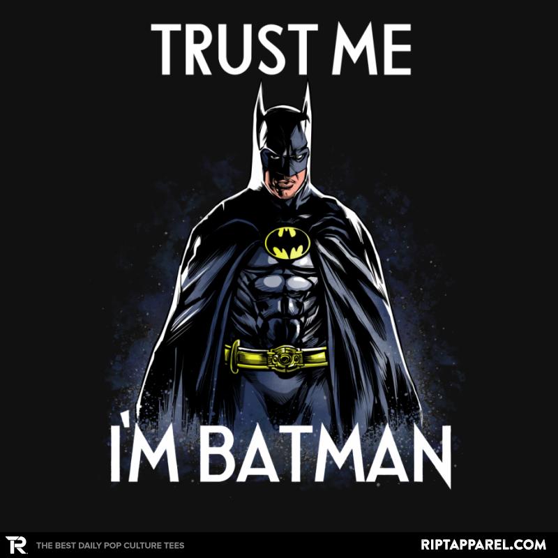 Trust the Bat