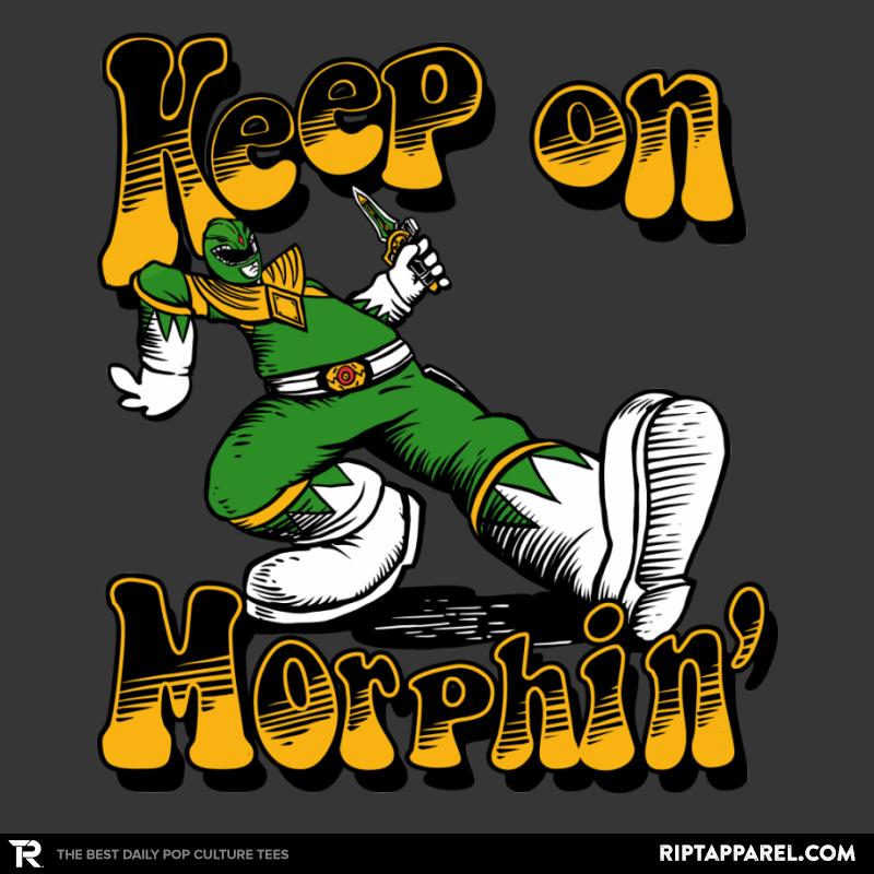 Keep on Morphin
