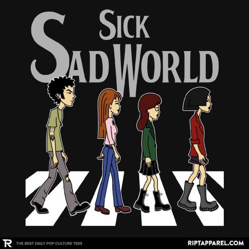 Sick Sad Road