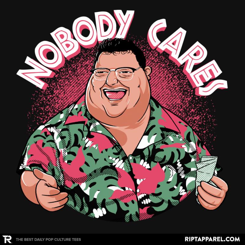 Nobody Cares