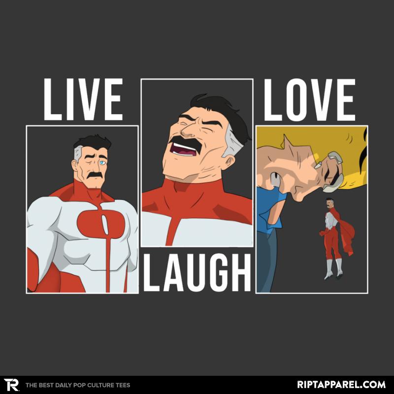 Live Laugh Love Omni - Shirt Club