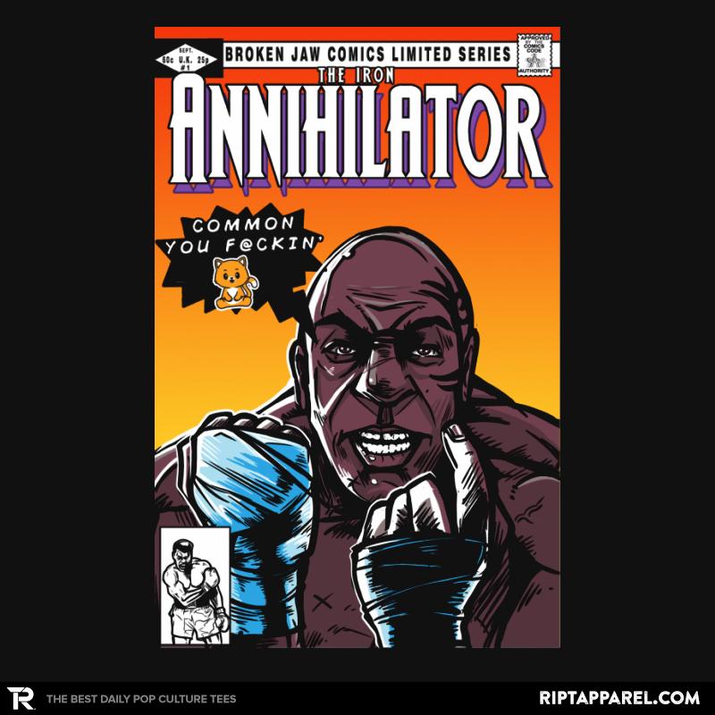 The Iron Annihilator