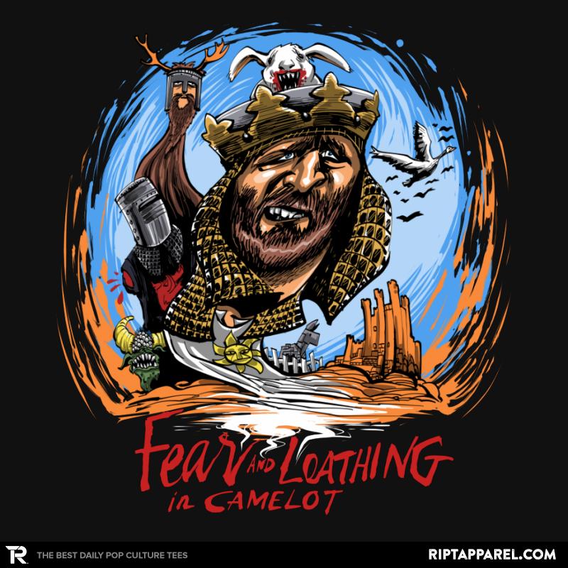 Fear and Loathing in Camelot