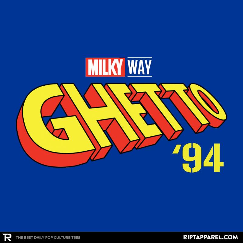 Milkyway Ghetto '94
