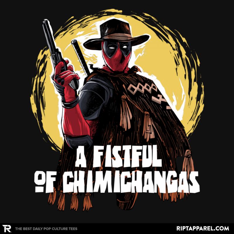 A Fistful of Chimichangas