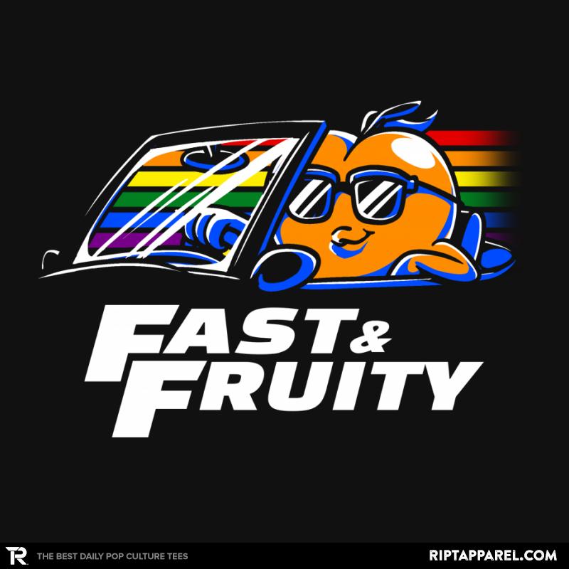 Fast & Fruity
